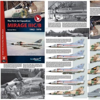 Israeli Air Force Mini Photo Album n. 2 - The First Jet Squadron MIRAGE III C/B 1962-1979