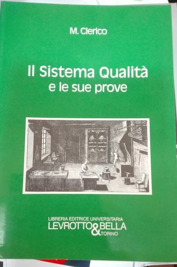 Il sistema qualità e  le sue prove