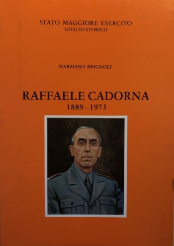 Raffaele Cadorna 1889-1973