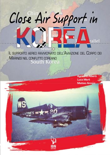 Aviolibri Dossier n. 51 - Close air support in Korea. Il supporto aereo ravvicinato dell'Aviazione del Corpo dei Marines nel conflitto coreano