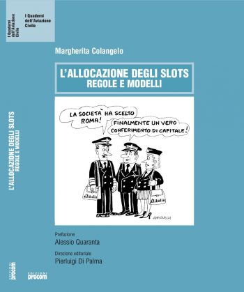 L'allocazione degli slots. Regole e modelli