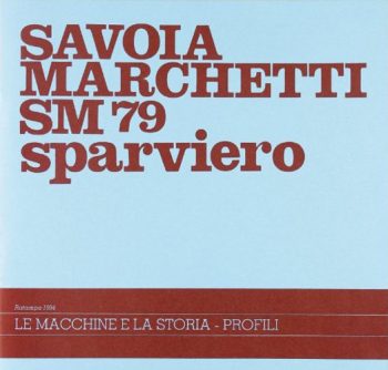 Savoia Marchetti SM79 Sparviero