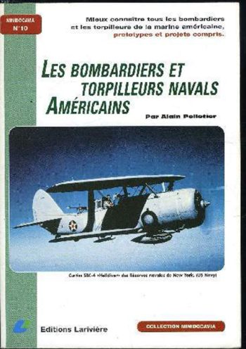 Minidocavia n. 10 - Les bombardiers et torpilleurs navals américains