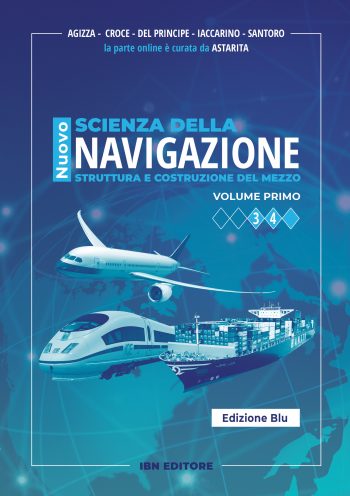 Nuovo Scienza della navigazione Blu. Struttura e costruzione del mezzo. Volume Primo
