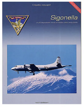 Sigonella. La più importante Naval Air Station della Sesta Flotta