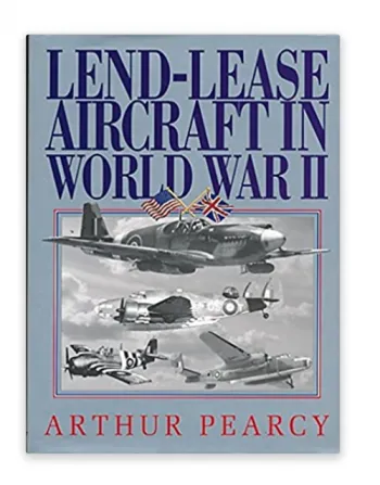 Lend-Lease Aircraft in WW II