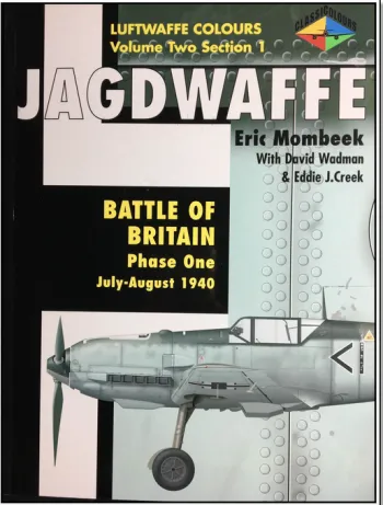 Jagdwaffe attack. Battle of Britain, Phase one July-august 1940. Luftwaffe Colours Volume 2 Section 1