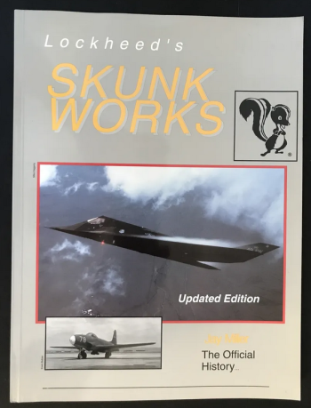 Lockheed Martin's Skunk Works. Updated edition