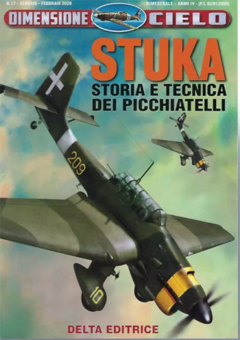 Dimensione cielo - Stuka. Storia e tecnica dei Picchiatelli
