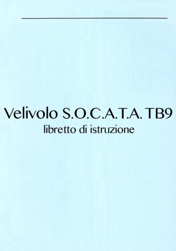 Velivolo S.O.C.A.T.A. TB9 libretto istruzioni