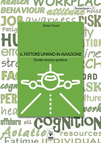 Il fattore umano in aviazione. Guida teorico-pratica