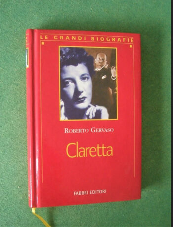 Le grandi biografie - Claretta