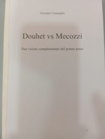 Douhet vs Mecozzi. Due visioni complementari del potere aereo