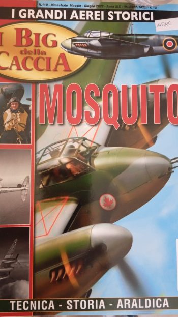 I grandi aerei storici 110 - I big della caccia. Mosquito
