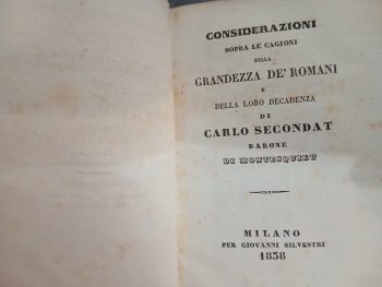 Considerazioni sopra le cagioni della grandezza dei Romani e della loro decadenza