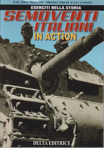 Eserciti nella storia 107 - Semoventi italiani in action
