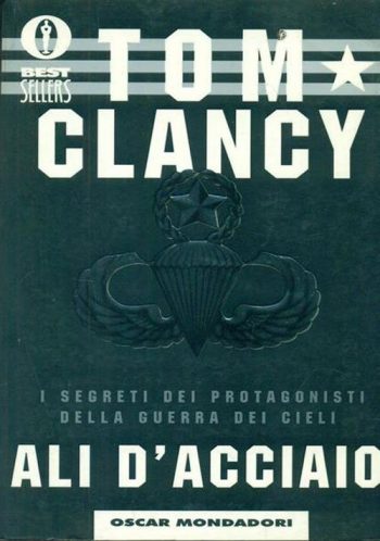 Ali d'acciaio. I segreti dei protagonisti della guerra dei cieli
