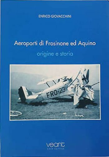 Aeroporti di Frosinone ed Aquino. Origine e storia