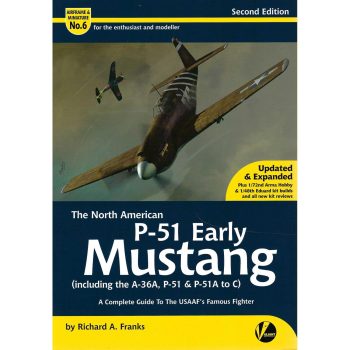 Airframe & Miniature n. 6 - Updated & expanded. P-51 Early Mustang