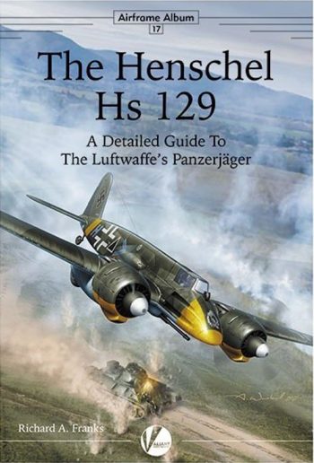 Airframe Album n. 17 - Henschel Hs129