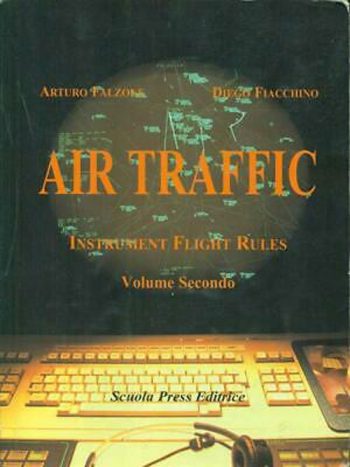 Air Traffic. Instrument Flight Rules - Vol. 2