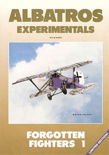 Windsock Datafile Special - Albatros Experimental Forgotten Fighters I
