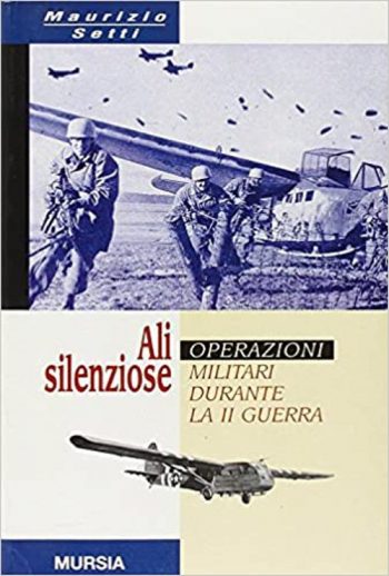 Ali silenziose. Operazione militare con aliante
