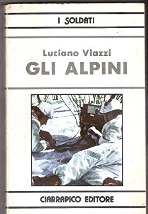 I Soldati - Gli Alpini