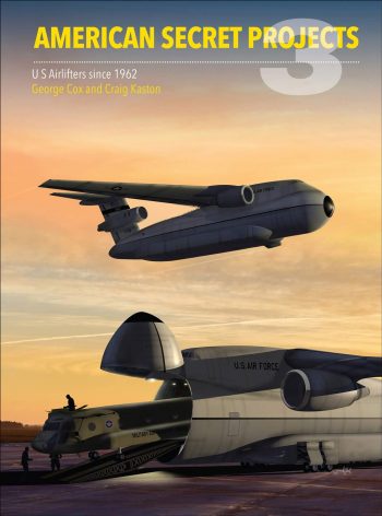 American Secret Projects n. 3 US Airlifters since 1962