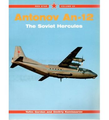 Red Star n. 33 - Antonov AN-12 - The Soviet Hercules