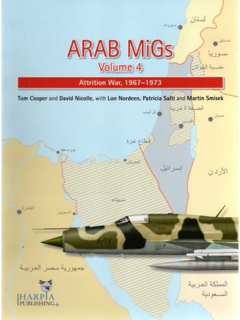 Arab Migs Vol. 4. Attrition War 1967-1973