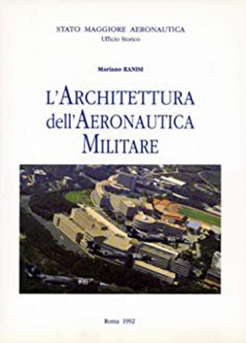 L'Architettura dell'Aeronautica Militare
