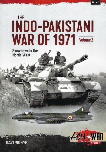 Asia@War n. 47 - The Indo-Pakistan War of 1971. Vol.2. Showdown in the North-West