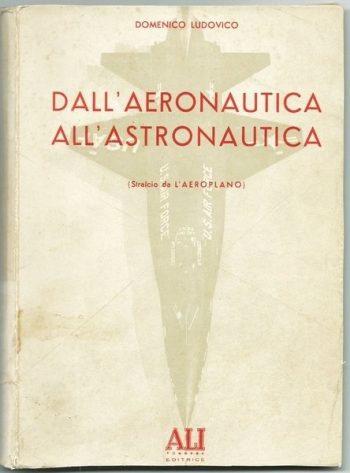 Dall'aeronautica all'astronautica. Stralcio da L'aeroplano
