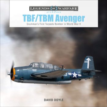 Legends of Warfare - TBF/TBM Avenger Grumman's First Torpedo Bomber in World War II