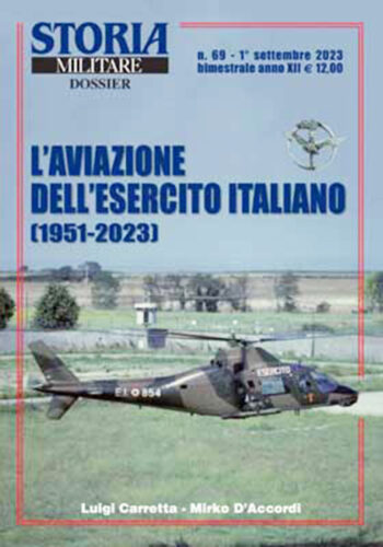 Storia Militare Dossier n. 69 - L'aviazione dell'esercito italiano 1951-2023