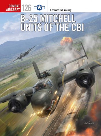 Osprey Combat Aircraft n. 126 - B-25 Mitchell Units of the CBI