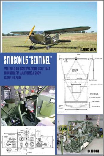 Stinson L 5 Sentinel -Libro NON CARTACEO - DISPONIBILE SOLO IN VERSIONE DIGITALE (PDF) vedere Sez. "LIBRI ONLINE"