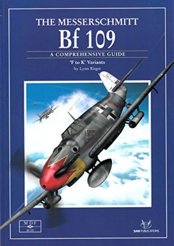 MDF Modellers Datafile n. 30 - The Messerschmitt Bf 109 "F to K" Variants. A comprehensive guide.