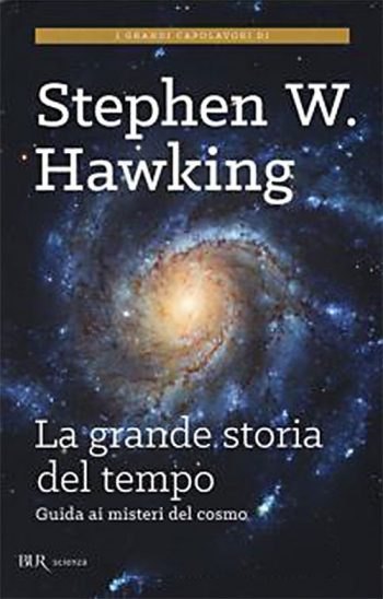 Dal Big Bang ai buchi neri