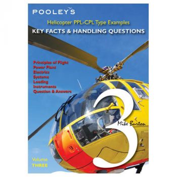 Pooleys Helicopter PPL-CPL type examples. Key facts & Handling questions. Volume 3