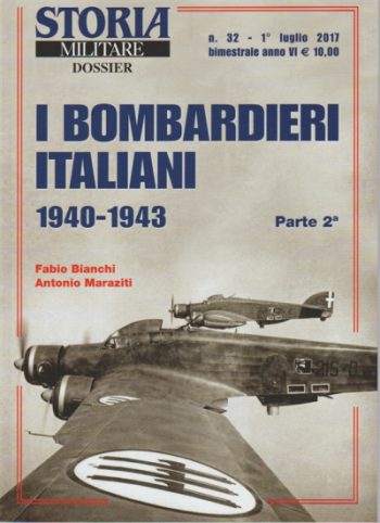 Storia Militare Dossier n. 32 - I bombardieri italiani 1940-1943 Parte 2