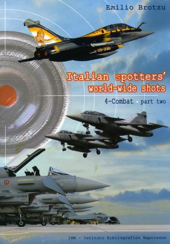 Italian Spotters' World-wide shots. 3-Combat part two