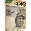 Speciale. Gli anni 40. Parlo con Bruno - immagine 2
