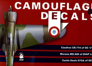 Camouflage & Decals. Caudron CR.714 of GC 1/145; Morane MS.406 of DIAP Lyon; Curtis Hawk H75A of GC I/5