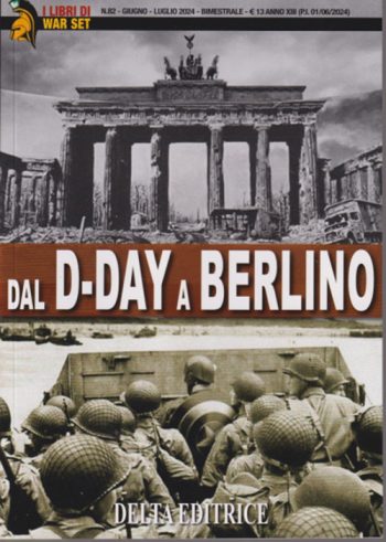 War Set 82 - Dal D-Day a Berlino