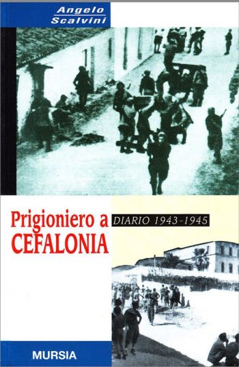 Prigioniero a Cefalonia. Diario 1943-1945