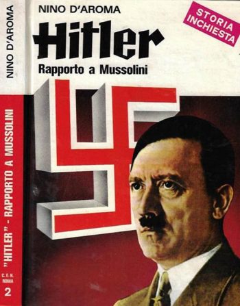 Hitler - Rapporto a Mussolini (n.2)