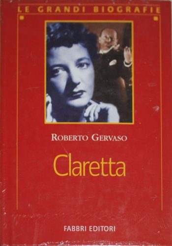 Le grandi biografie - Claretta