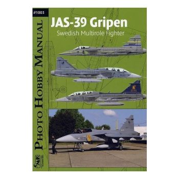 1003- JAS-39 Gripen. Swedish Multirole Fighter (Photo Hobby manual)